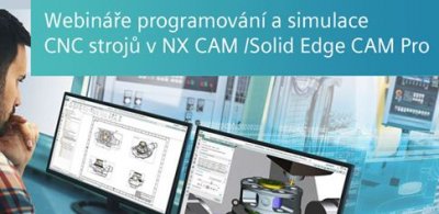 Webináře programování a simulace CNC strojů v NX CAM / Solid Edge CAM Pro