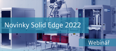 Webinář - Novinky Solid Edge 2022
